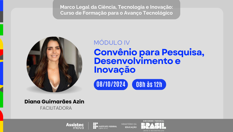 Marco Legal da Ciência, Tecnologia e Inovação: Curso de Formação para o Avanço Tecnológico