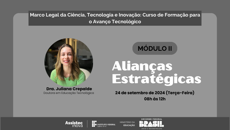 Marco Legal da Ciência, Tecnologia e Inovação: Curso de Formação para o Avanço Tecnológico